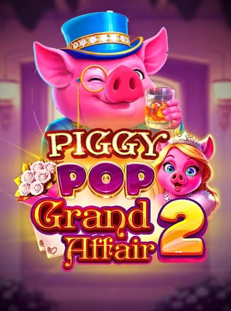 Un cochon en haut-de-forme bleu lève son verre à côté d'une truie couronnée dans Piggy Pop Grand Affair 2, une machine à sous où les symboles éclatent et font grandir les rouleaux